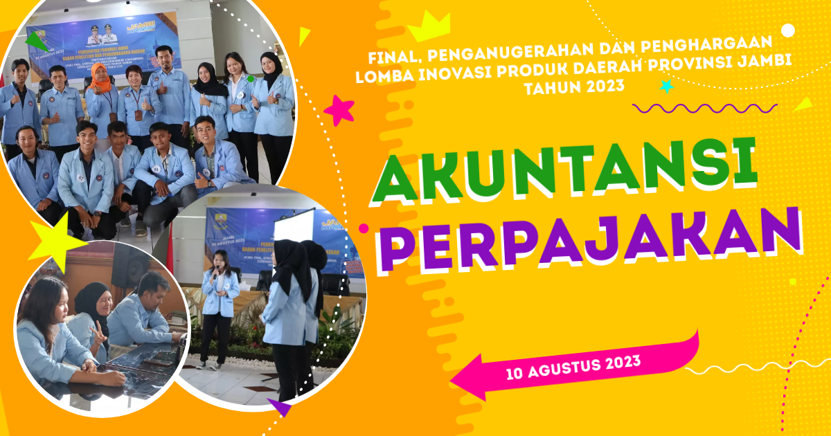 Mahasiswa Akuntansi Perpajakan sebagai Finalis Lomba Inovasi Produk Daerah Tahun 2023